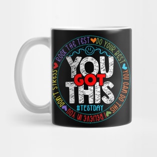 Test Day Rock The Test Teacher Testing Day You Got This Mug